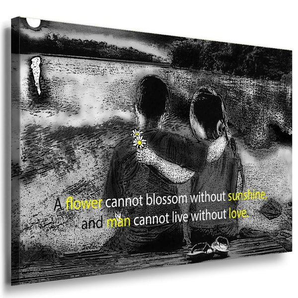 Zitat A Flower Cannot blossom Leinwandbild AK Art Bilder SchwarzWeis Kunstdruck